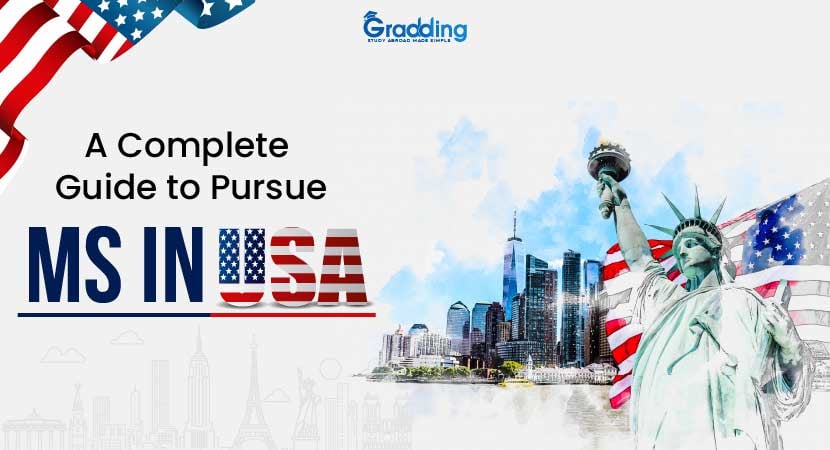 Know Everything About Pursuing MS in the USA|Gradding.com